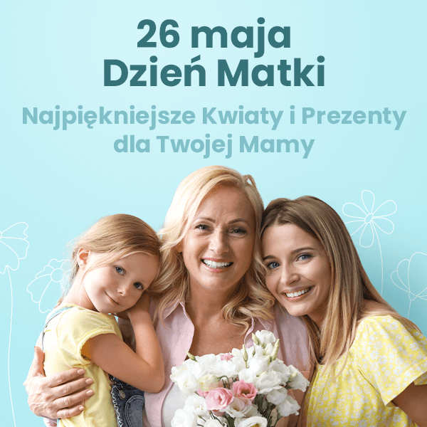 Kwiaty i prezenty na Dzień Matki